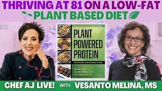 Thriving at 81 on a LowFat Plant Based DietVesanto Melina, MS, RD Author of Plant Powered Protein