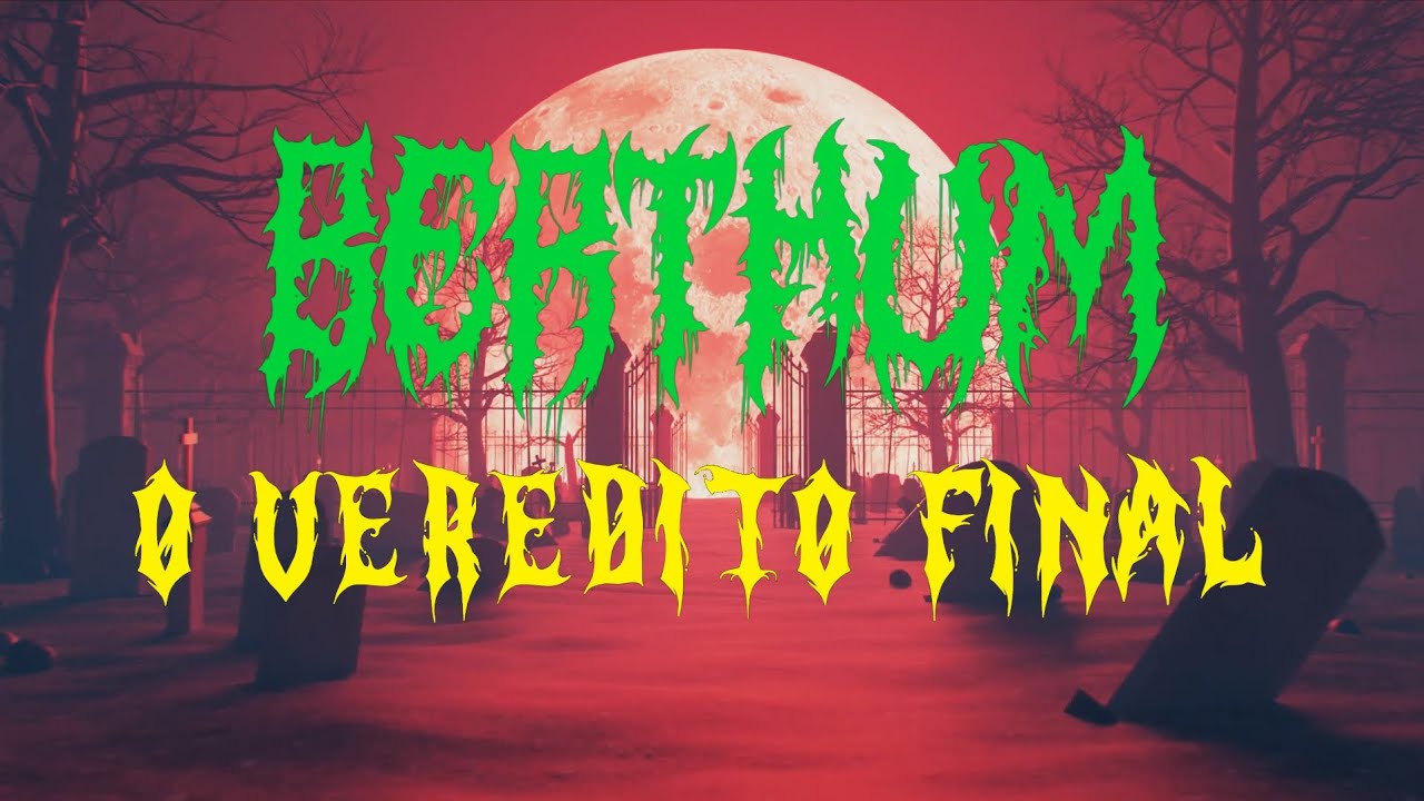 Berthum - O Veredito Final (Demo: Lyric Video)