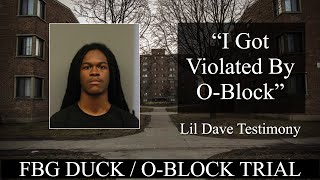 Lil Dave Testifies about getting violated by O-Block and what he did to get his respect