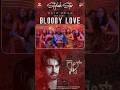 Bloody Love 4K Song | Zaid Khan & Rachitha Ram
