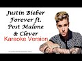 Justin Bieber Forever Ft Post Malone Clever Karaoke Version
