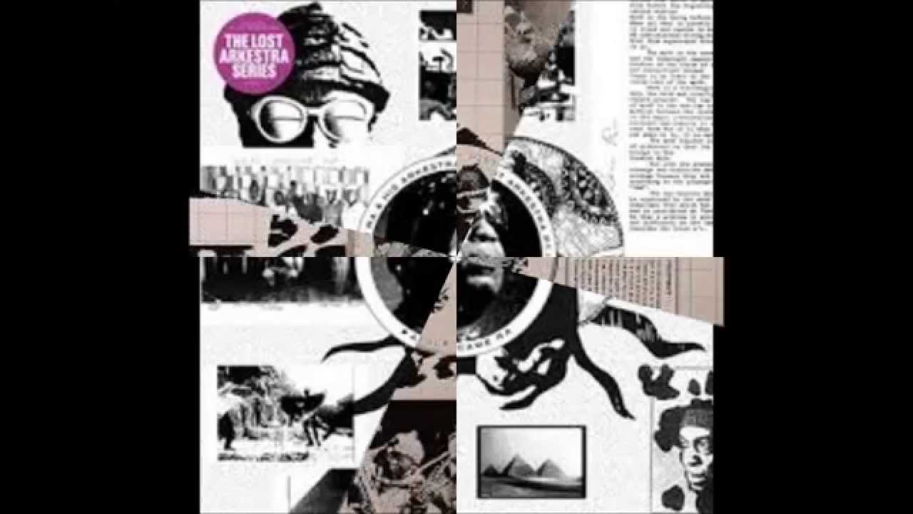 Sun Ra Arkestra Lost Arkestra Part I - YouTube