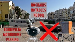 NO CHAIRS! - Torrevieja Motorhome Parking - Stunning Coastal Path