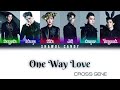 Cross Gene (크로스진) - One Way Love Lyrics (Color Coded Lyrics Eng/Rom/Han)