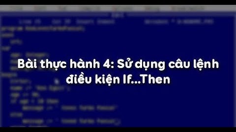 Tin học 8 Bài thực hành 4 Sử dụng câu lệnh điều kiện