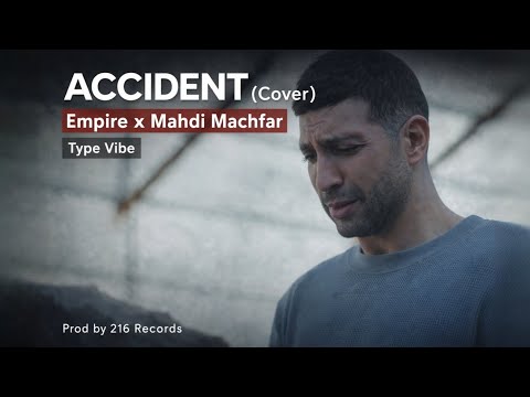 Empire x Mahdi Machfar ACCIDENT (Cover Type Vibe) Visualizer Lyrics On Screen Prod by 216 Records