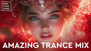 AMAZING TRANCE MUSIC 2025 💫✨ EMOTIONAL TRANCE MIX