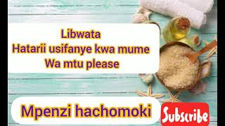 kwa hii kwisha jeuri yake|jinsi ya kumshika mwanaume kwako hakohoii |libwata pambe la mapenzi!