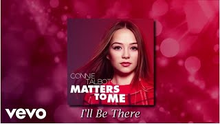 Connie Talbot - I'll Be There