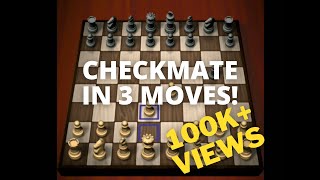 How to CheckMate in 3 Moves!! screenshot 2