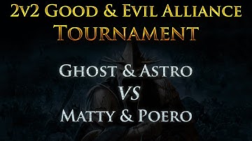 RotWK 2v2 Good & Evil Alliance Pro Tournament 2025 | Ghost & Astro vs Matty & Poero
