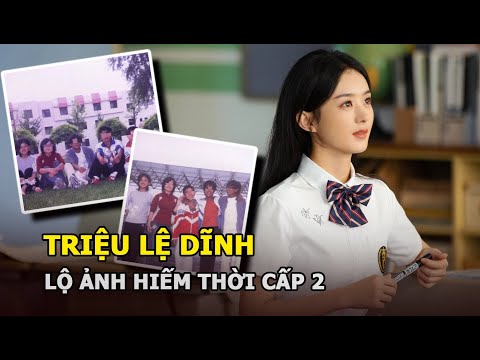 Video Triệu Lệ Dĩnh lộ ảnh hiếm thời cấp 2, nhan sắc thế nào... - youtube