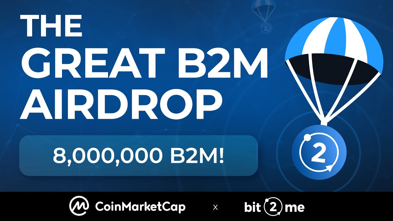 🚀 The Great B2M AIRDROP 🪂