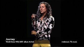 Journey World Gone Wild 2001 album Arrival Steve Augeri