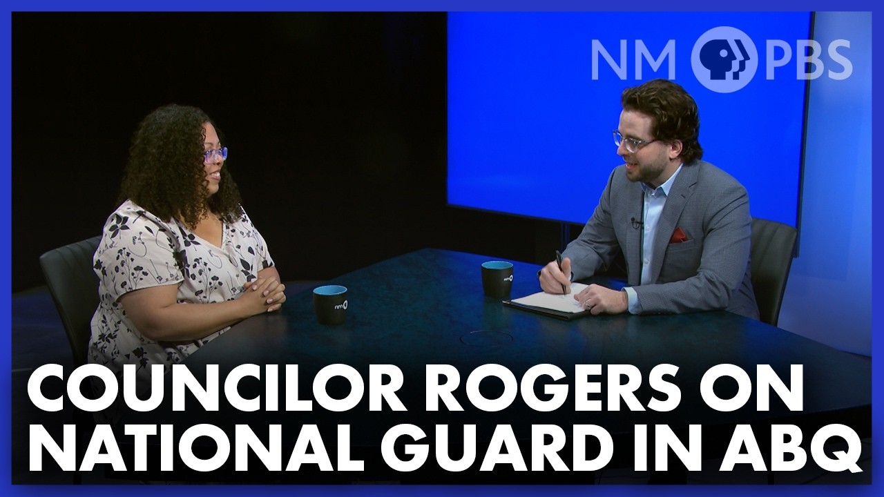 Councilor Rogers on National Guard’s Six Months in Albuquerque