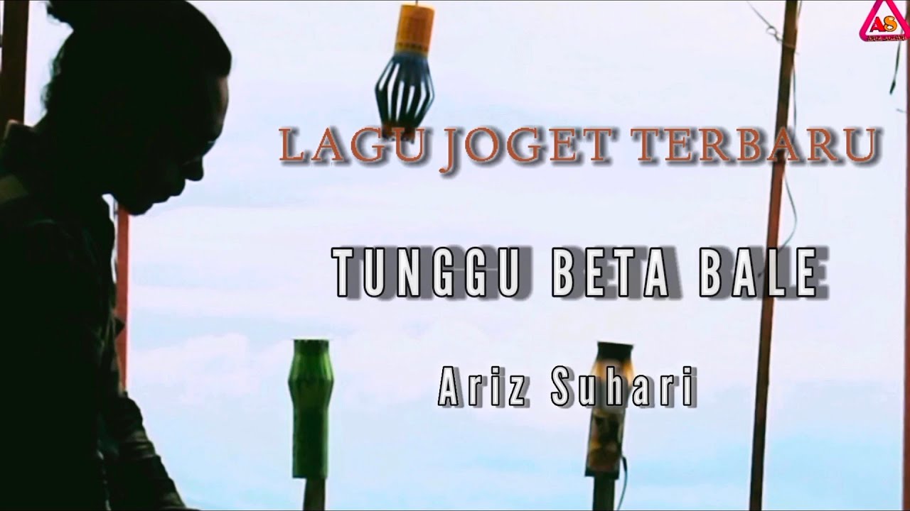 TUNGGU BETA BALE_Ariz Suhari ( Official_video musik )