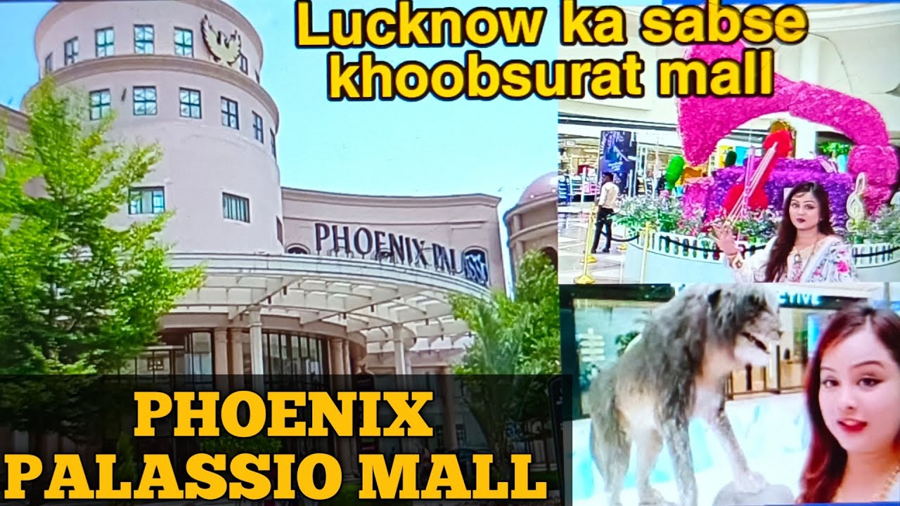 Phoenix Palassio Mall | Biggest Mall in Lucknow | Lucknow Mall vlog .
