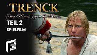 Trenck – Zwei Herzen gegen die Krone (2002) – Teil 2