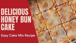 Indulge in Sweet Bliss: Homemade Honey Bun Cake Recipe 🍯🍰