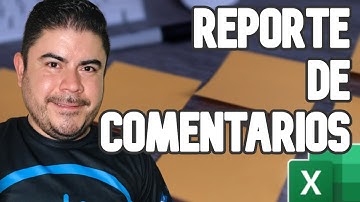 Cómo GENERAR un REPORTE DE COMENTARIOS de mi archivo de Excel usando VBA y macros