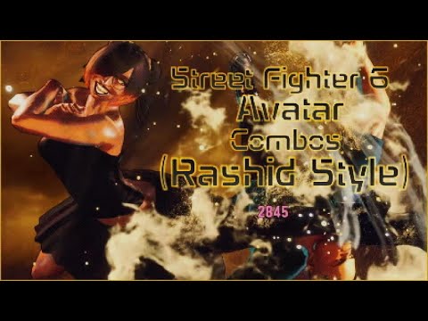 SF6 Avatar Combos (Rashid Style)