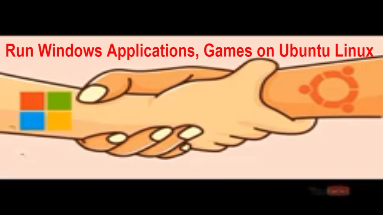 Run Windows Application on Ubuntu Linux - YouTube