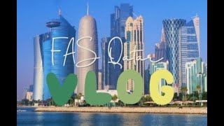 ?Welcome to our world... FAS Qatar Vlogs?