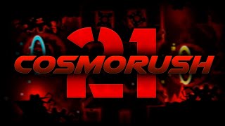 Cosmorush 21 by Pennutoh 100%! - Extreme Demon