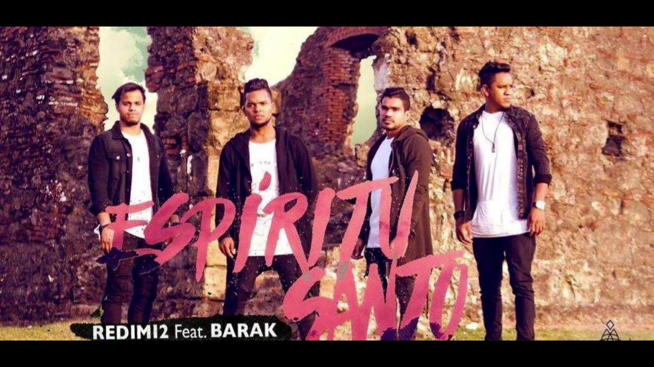 ESPÍRITU SANTO - REDIMI2 FT BARAK - YouTube