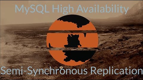 20 How to configure Semi synchronous replication