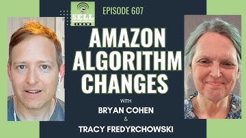 Amazon Algorithm Changes with Tracy Fredyrchowski Sell More Book Show Episode 607