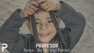 Kawa - Be Te (Kurdish Trap Remix)