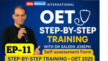 Edu Skills: Episode - 11: Self-assessment Form & Learning Activity:  OET Step-by-Step training