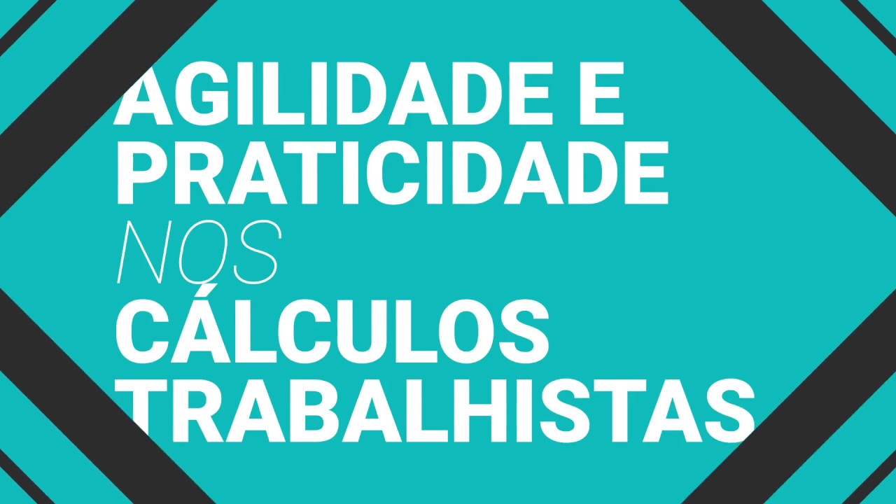 AGILIDADE E PRATICIDADE NOS CÁLCULOS TRABALHISTAS