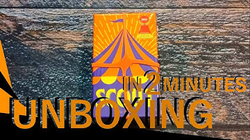 Scout UNBOXING in 2 minutes