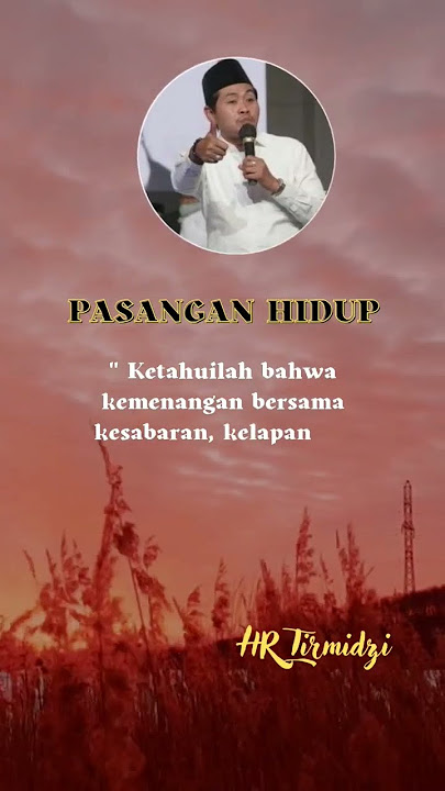 Pasangan Hidup KH. Anwar Zahid || Nasehat Bijak Kehidupan #katamutiara #katabijakkehidupan #motivasi