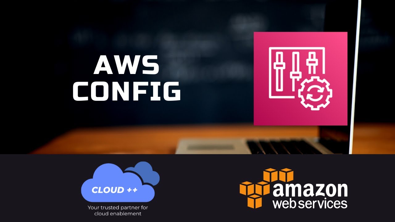 AWS Certifications Training: AWS Config - YouTube