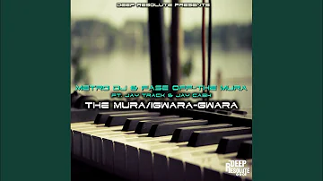 The Mura/Igwara-gwara (Original Mix)
