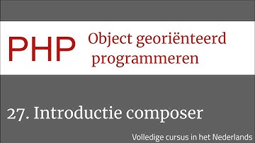 27 - OOP PHP  introductie composer