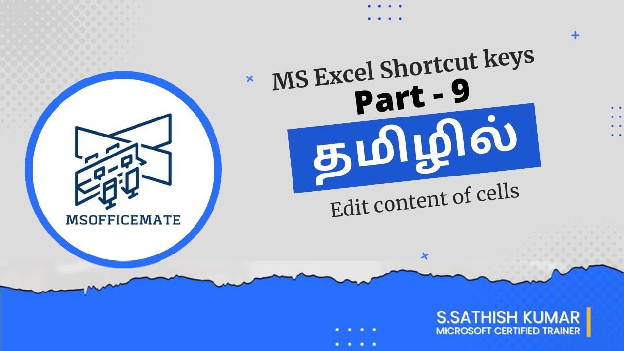 Edit content of cells in MicroSoft Excel || Tamil || Shortcut keys || Part 9 || MSOFFICEMATE