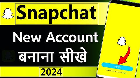 How to create snapchat account | Snapchat account kaise banaye | Snapchat id kaise banaye 2024