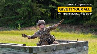 Give It Your All | 9th Regiment, Advanced Camp | CST 2026