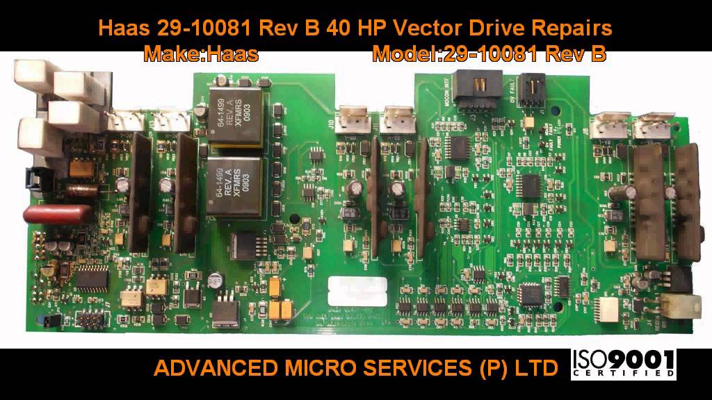 Haas 29 10081 Rev B 40 HP Vector Drive Repairs @ Advanced Micro