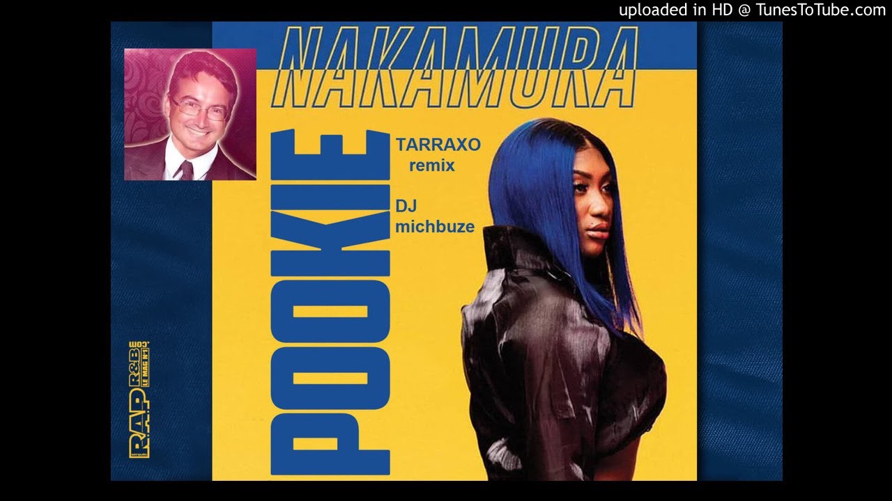 Aya Nakamura - Pookie Tarraxo (DJ michbuze Kizomba remix 2019 Mashup vs Deejay Gass - Koussi Tarraxo