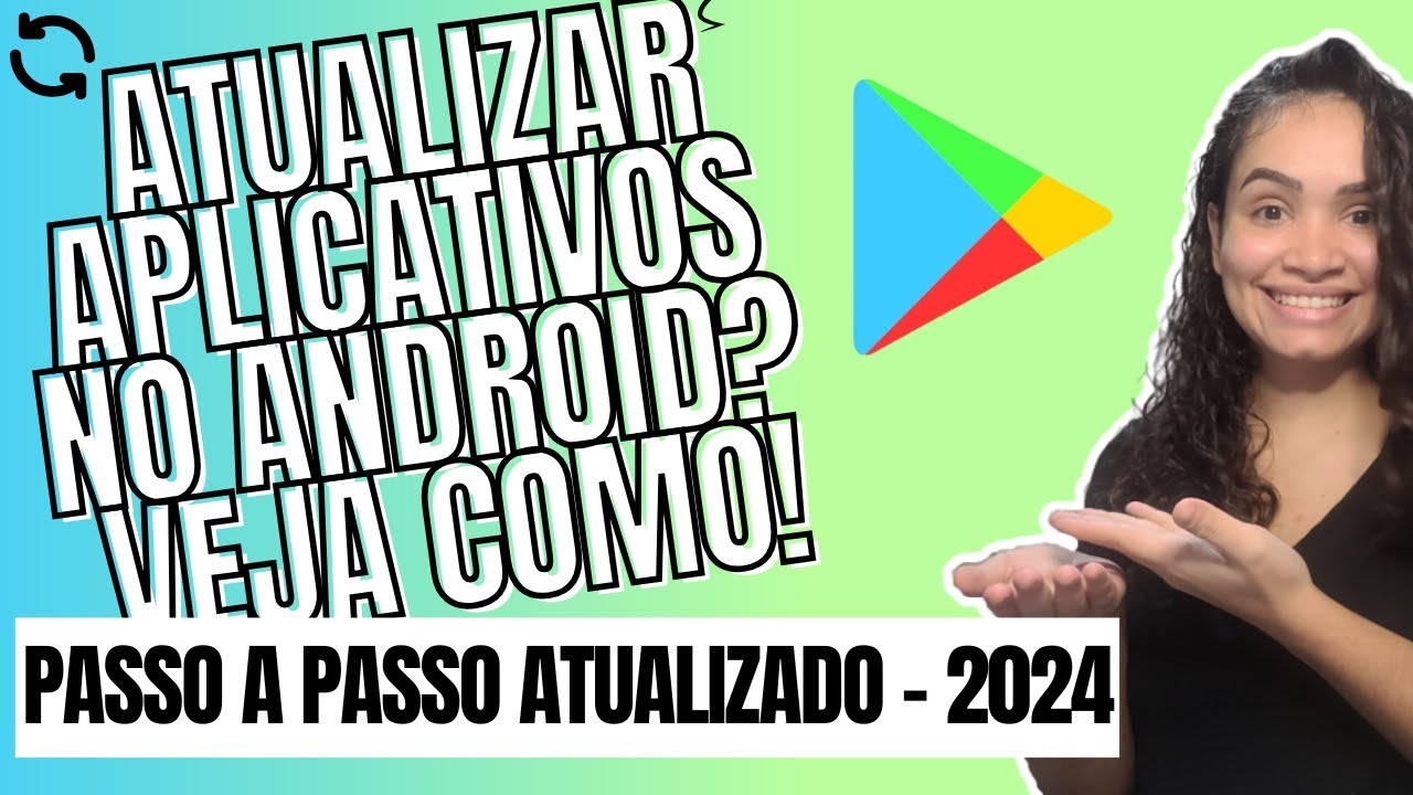 Como Atualizar Aplicativos no Android | Guia Passo a Passo - YouTube