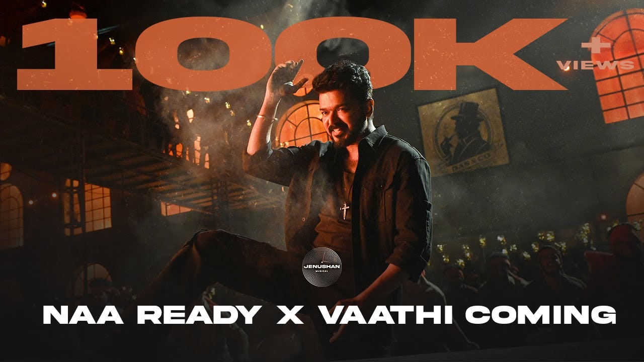 Naa Ready x Vaathi Coming  Jenushan  AnirudhOfficial