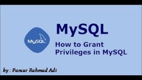 Tutorial Membuat Grant Privelege Database MySQL | Universitas Bina Darma
