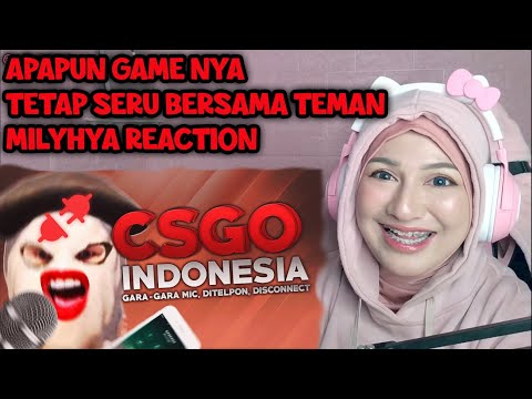 Reaction Milyhya main CSGO Indonesia - Gara-gara Mic, Ditelpon, Disconnect