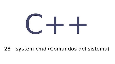 28 - Tutorial de C++ en español - system cmd (Comandos del sistema)