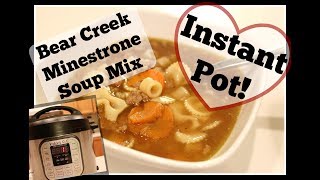 How to:  Bear Creek Minestrone Soup Mix // Instant Pot Pressure Cooker